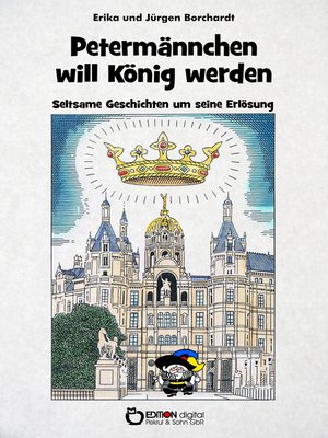 cover image of Petermännchen will König werden